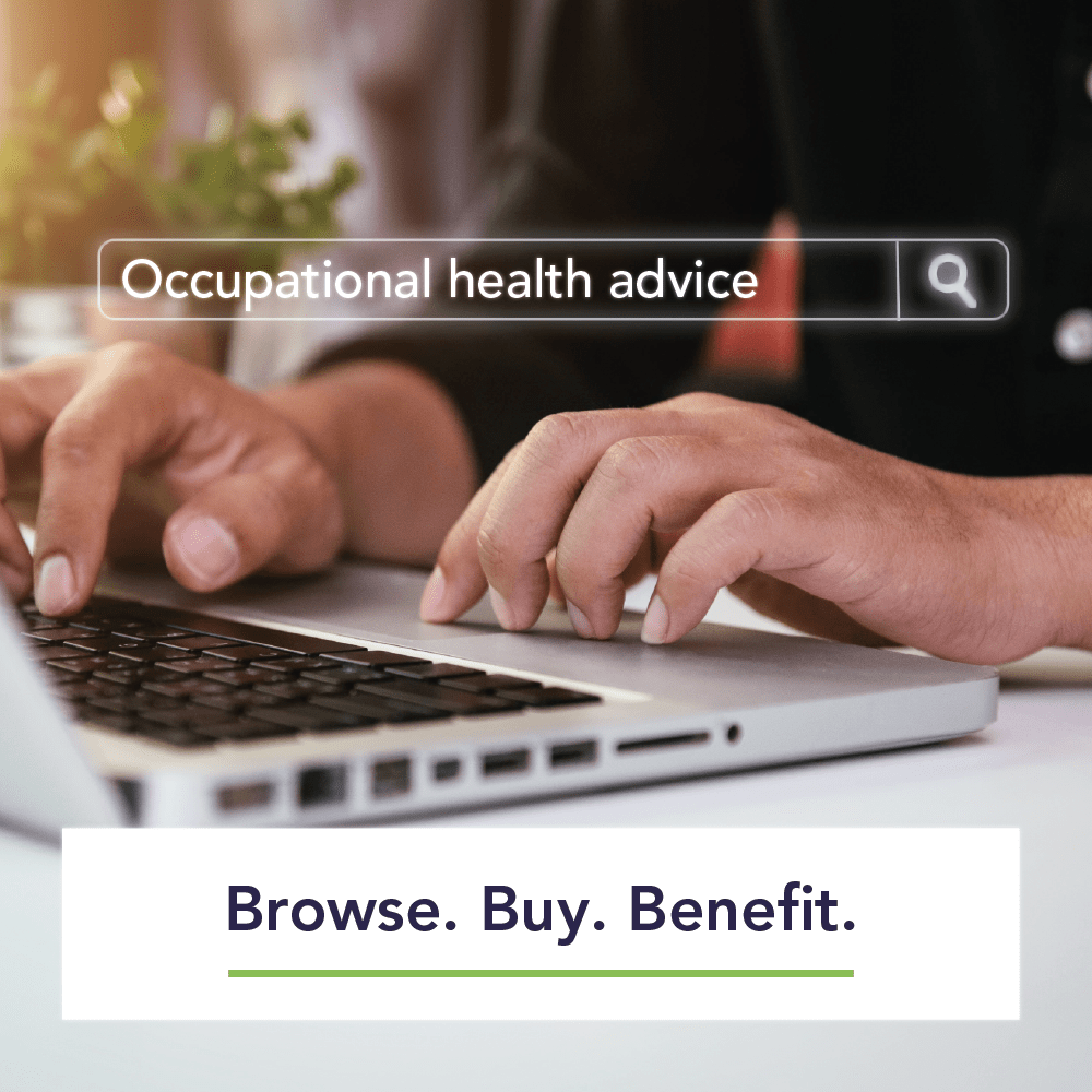 Browse, Buy, Benefit occupational health services from Health Management